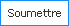 Soumettre